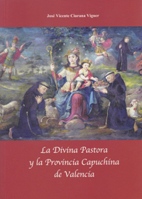 La Divina Pastora y la Provincia capuchina de Valencia