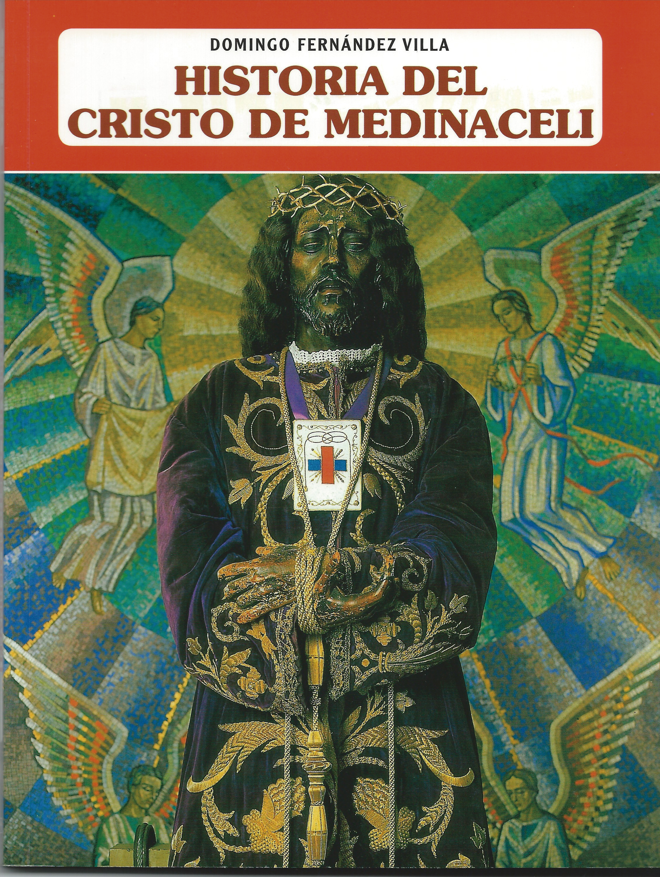 Historia del Cristo de Medinaceli