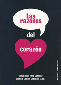 Las razones del corazón.