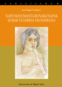 Kawsaykama 3 -Napo Mayumanta Runakunamap.