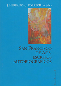 San Francisco de Asís: Escritos autobiográficos