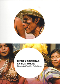 Mito y Sociedad en los Yukpa