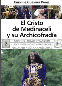 El Cristo de Medinaceli y su Archicofradía