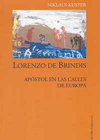 Lorenzo de Brindis. Apóstol en las calles de Europa
