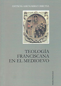 Teología Franciscana en el Medievo