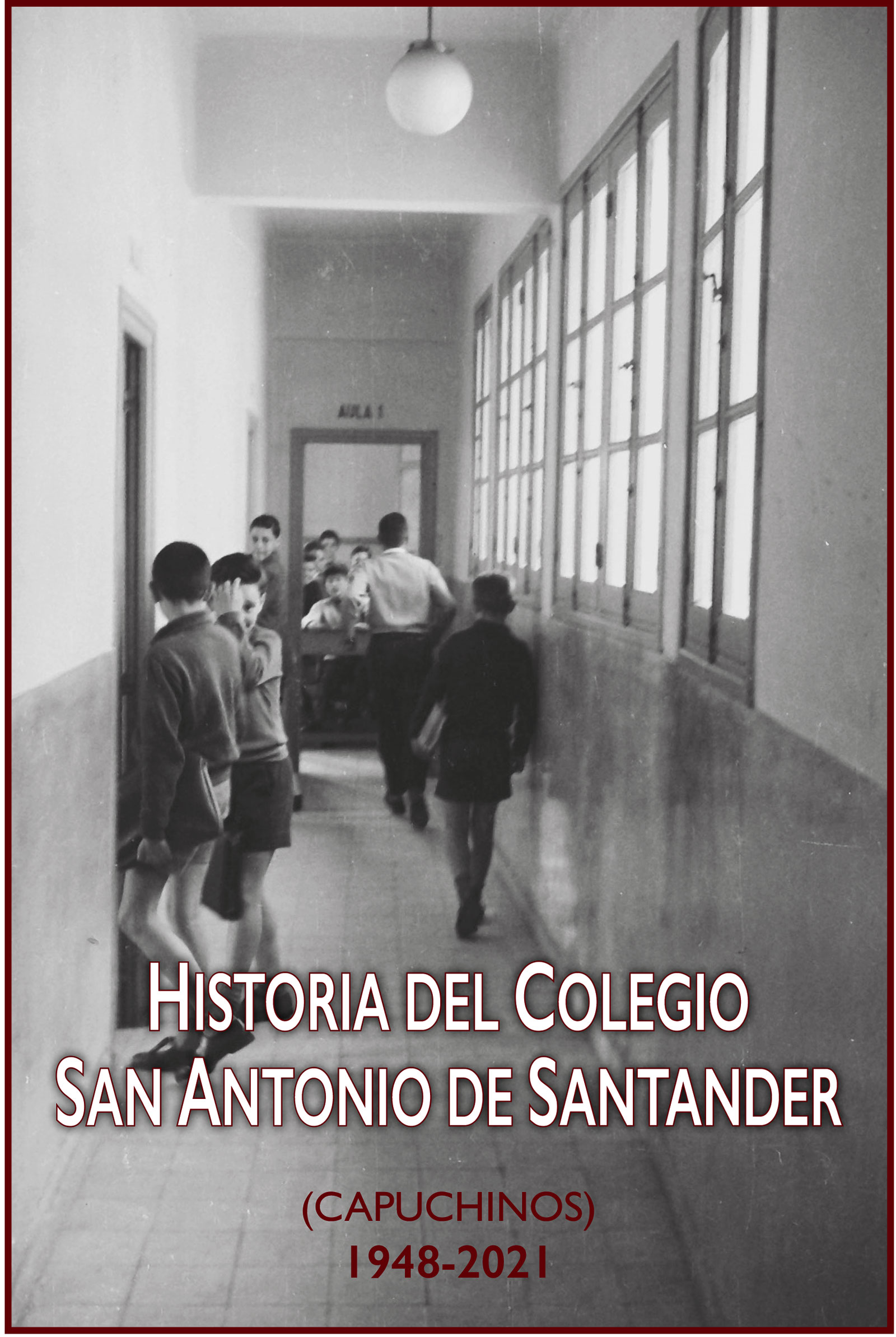 Historia del Colegio San Antonio de Santander