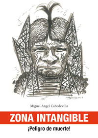Zona Intangible, peligro de muerte (PDF)