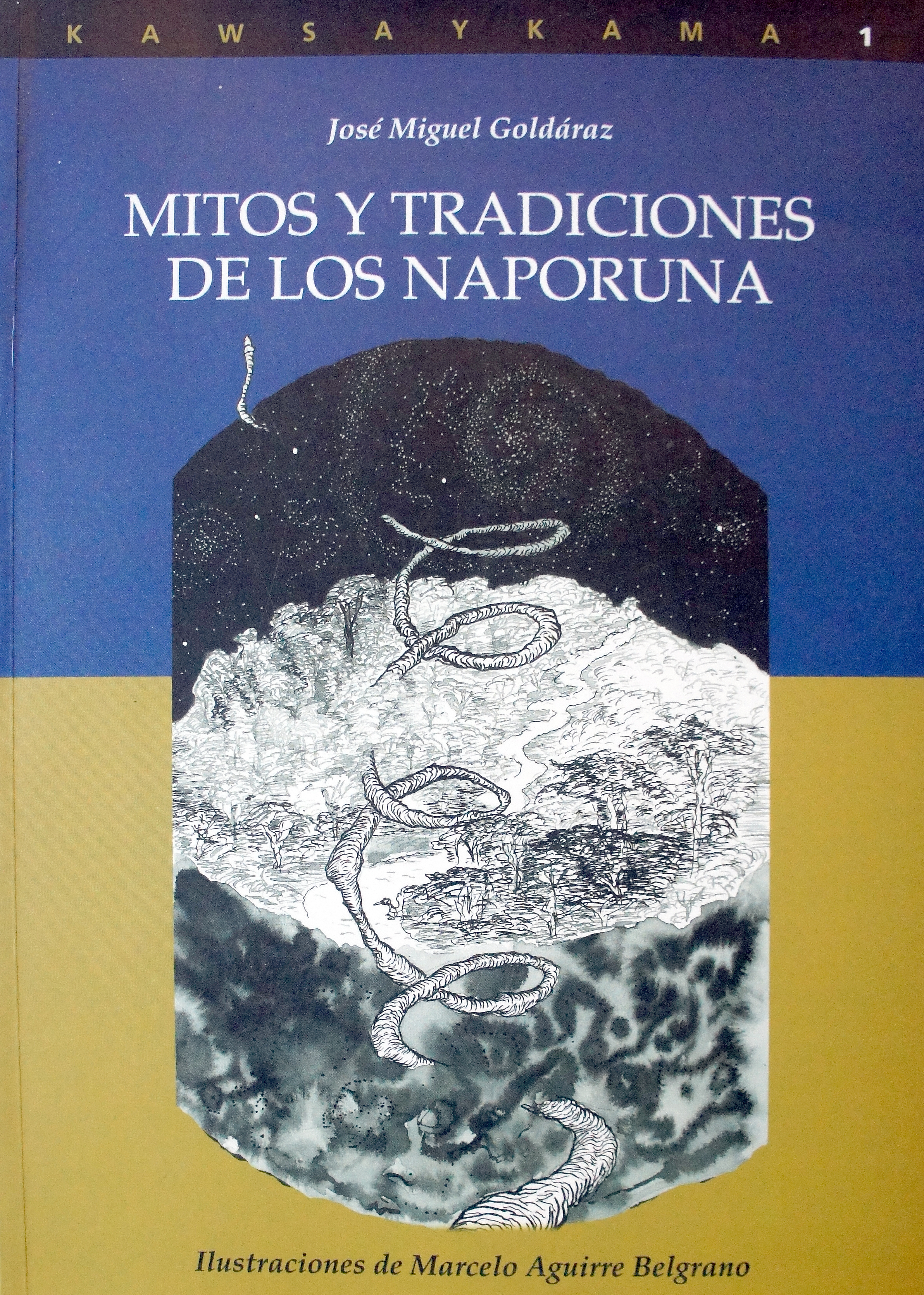 Kawsaykama 1 -Mitos y tradiciones de los Naporuna. (PDF)