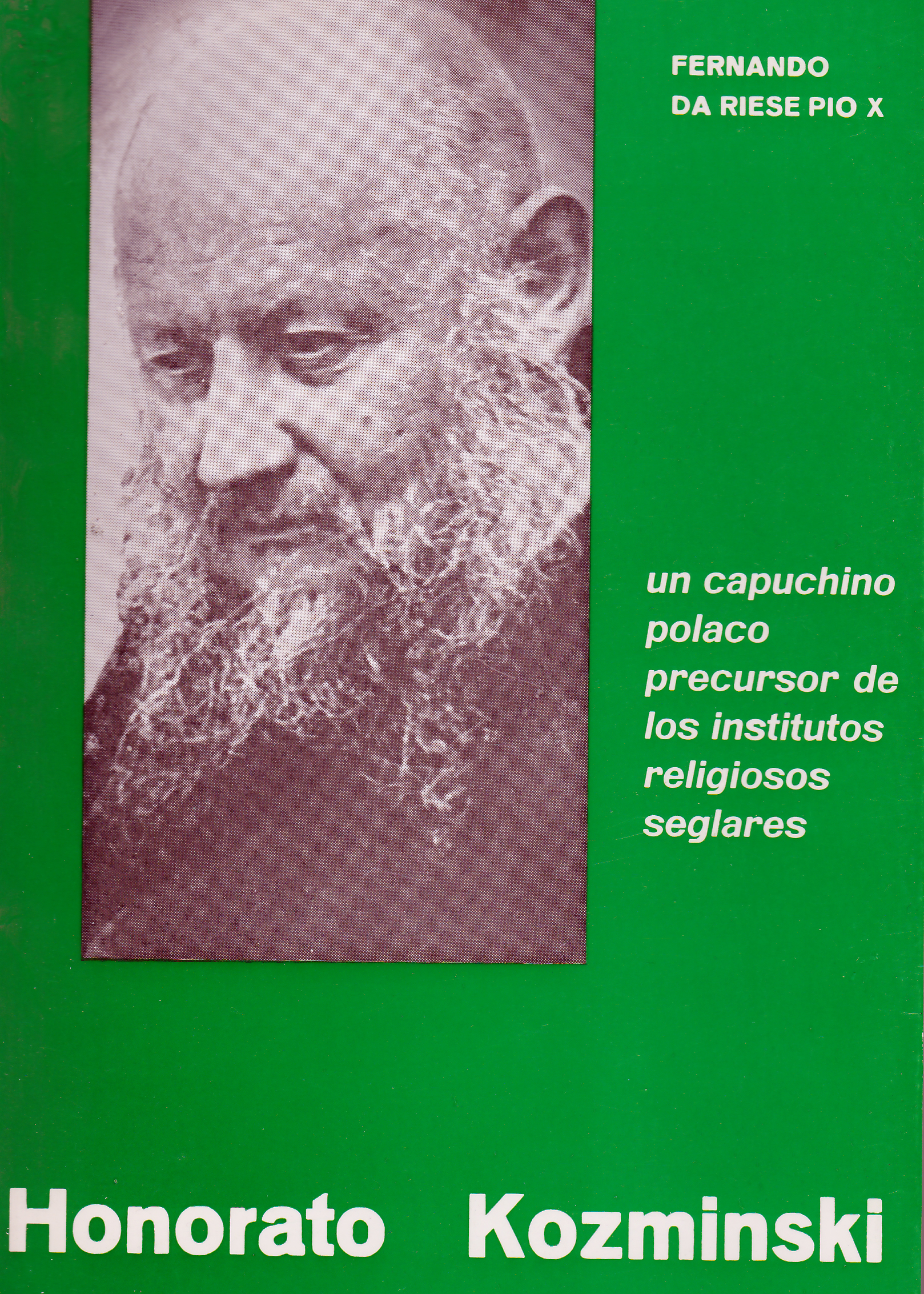 Honorato Kozminski -Un capuchino polaco precursor de los institutos religiosos seblares