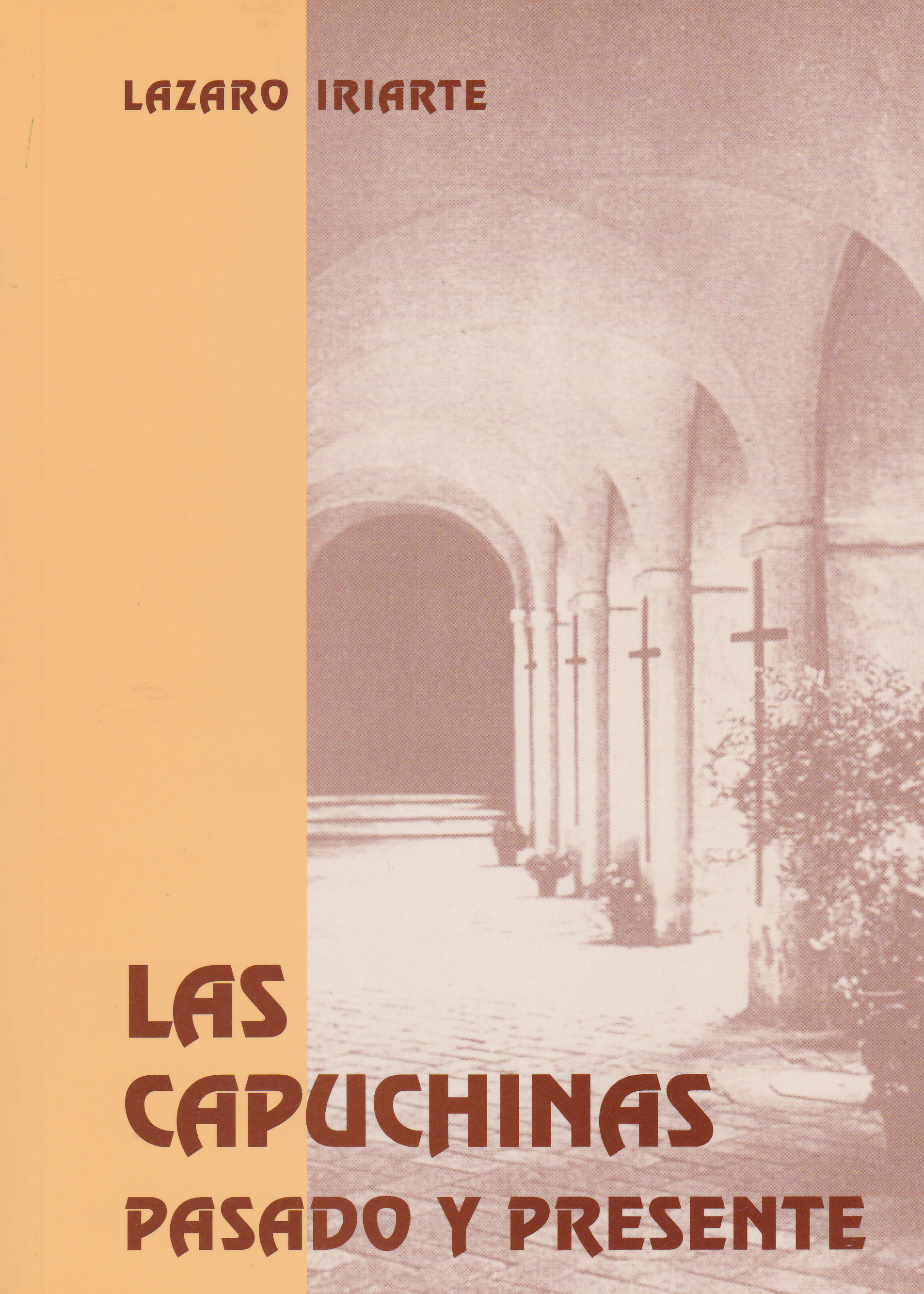 Las Capuchinas: pasado y presente